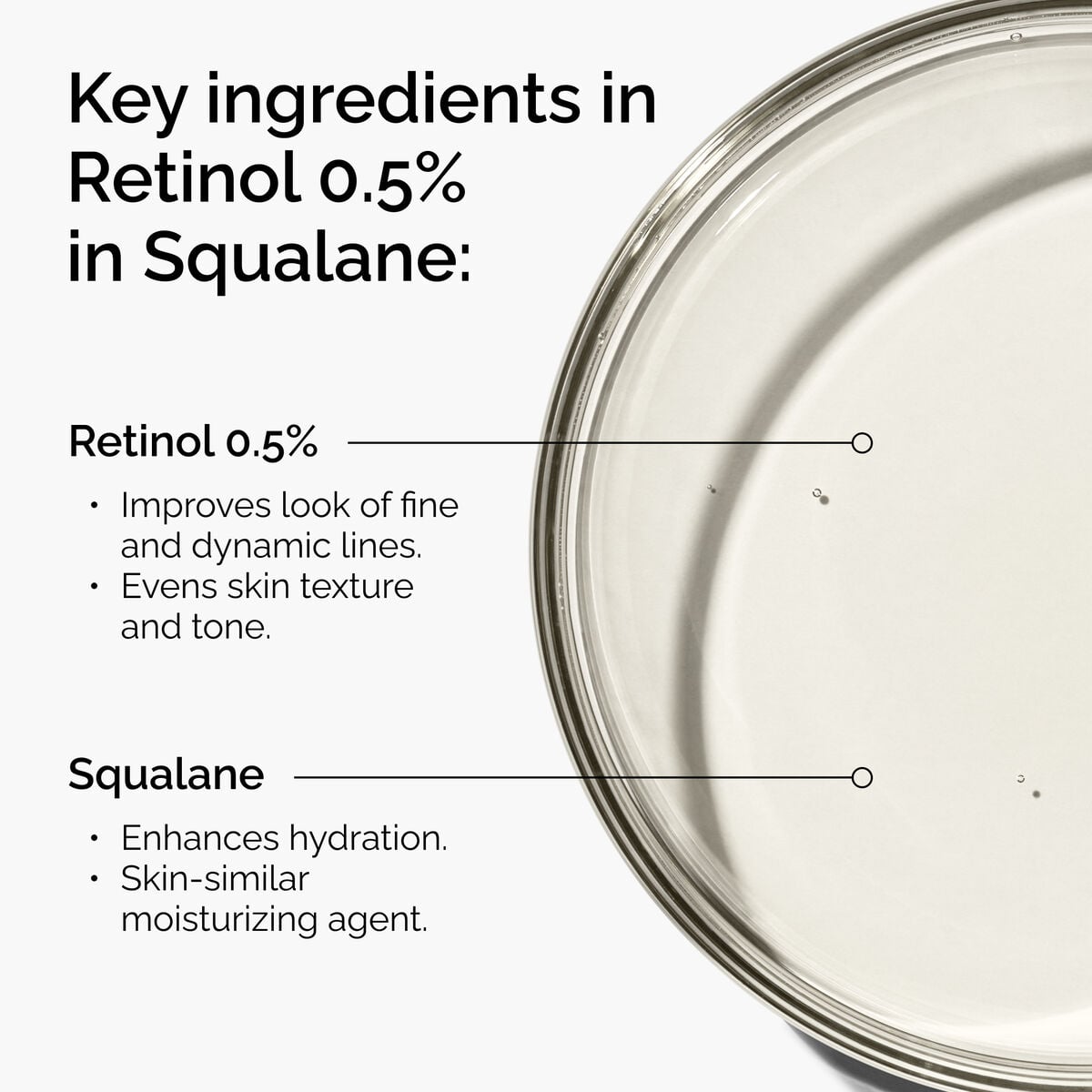 retinol-0-5-in-squalane-v5 FY25-D41247-ORD-Web-PDP-Rtnl-05pct-Sql-1x1-EN-2a.jpg